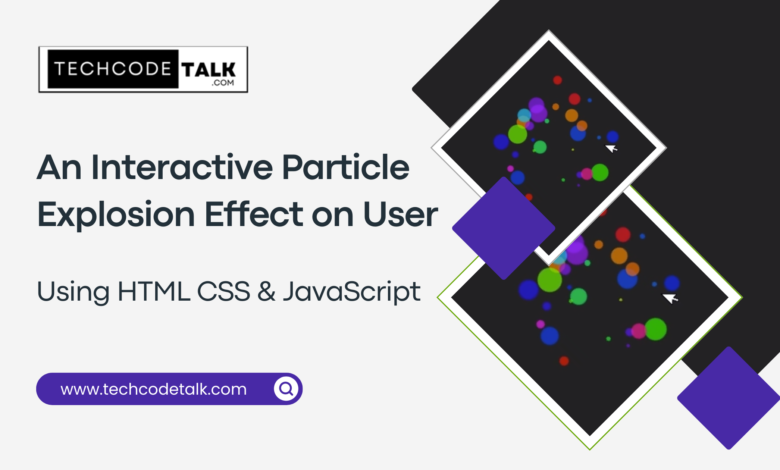 interactive-particle-explosion-effect-on-user-click-using-html-css-javascript